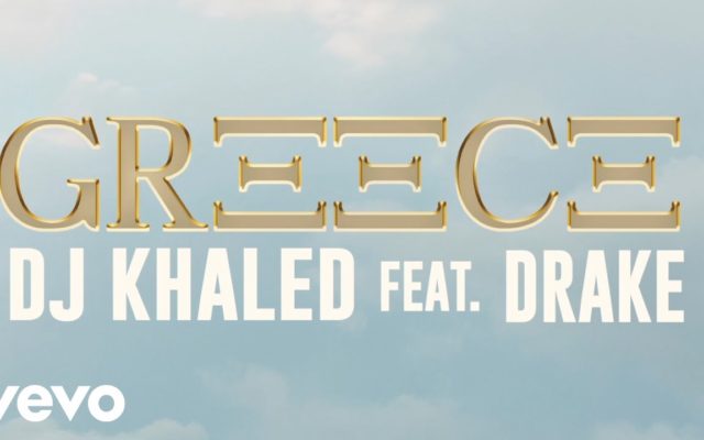 DJ Khaled x Drake – Greece