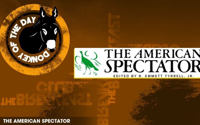 American Spectator Magazine gets Donkey of the Day