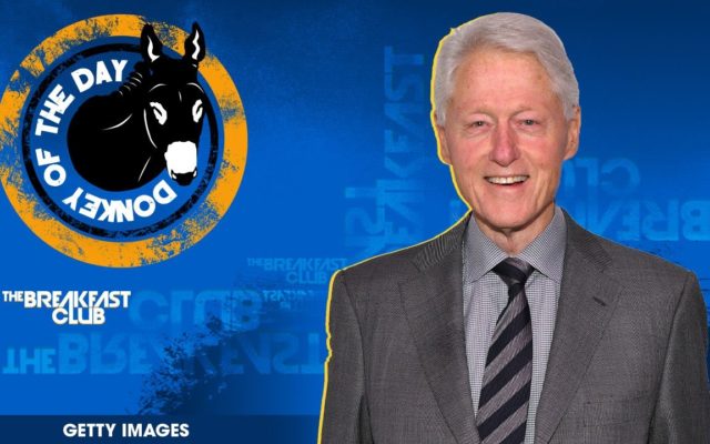 Bill Clinton gets Donkey of the Day