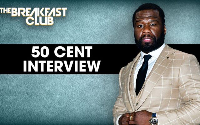 50 Cent on The Breakfast Club