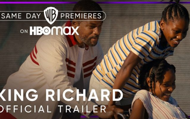 ‘King Richard’ Trailer Tells the Inspiring True Story of Venus and Serena Williams’ Father
