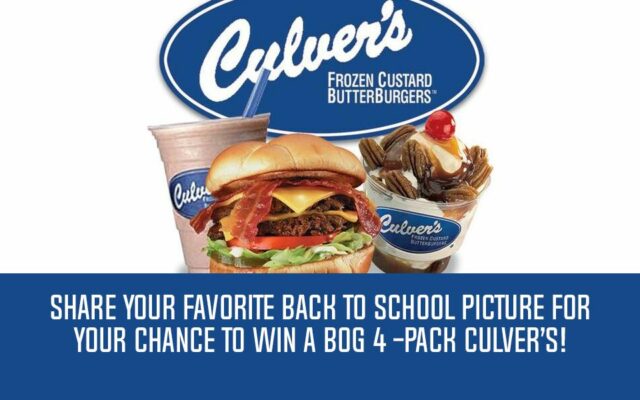Share your favorite Back-To-School picture for your chance to win Culver's