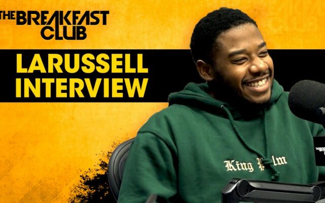 LaRussell Speaks On New Music, Russ Partnership, Dealing w/ Success +More