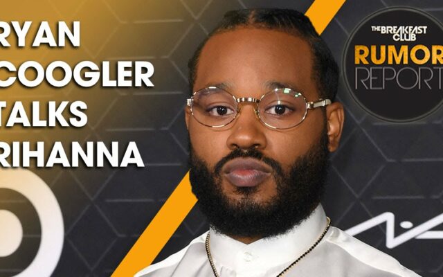 Ryan Coogler On How Rihanna Became Apart Of BP2 Soundtrack, T-pain Talks Anxiety & Depression +More